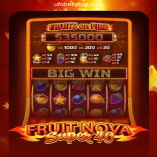 Exploring the Exciting World of FruitNovaSuper40: An Online Gaming Adventure