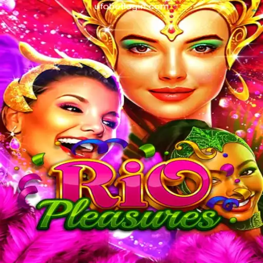 Discover the Thrill of RioPleasures: A New Era in Online Gaming