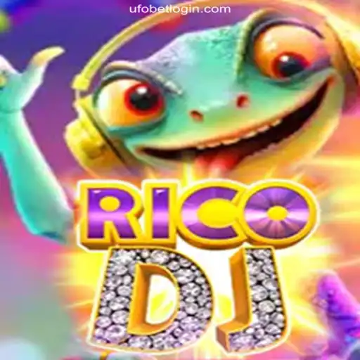 RicoDJ: The Ultimate Game Experience with UFObet Bet Login